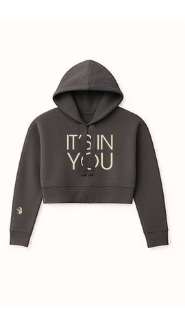 It's In You™ Cropped Hoodie