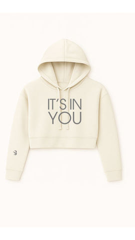 It's In You™ Cropped Hoodie